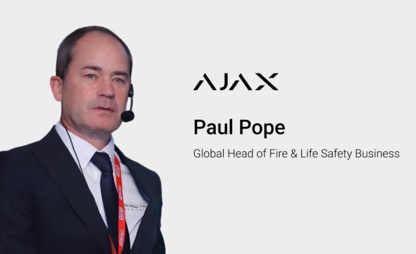 New Global Head of the Fire & Life Safety Business alert: Paul Pope joins Ajax Systems