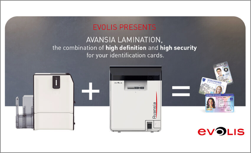 Evolis provides its Avansia Printer with a lamination module