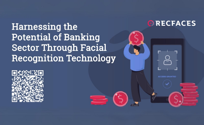 Harnessing the potential of banking sector through facial recognition technology