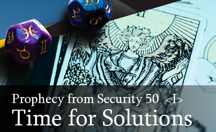 Prophecy from Security 50: Time for Solutions!  