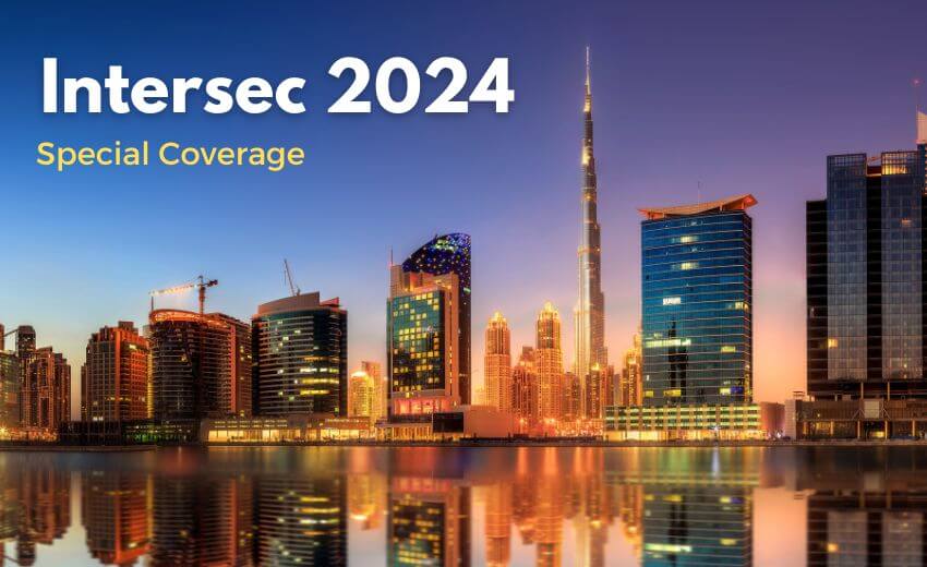 Intersec 2024 news and product updates
