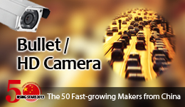 The 50 Fast-growing Makers from China - Bullet / HD camera