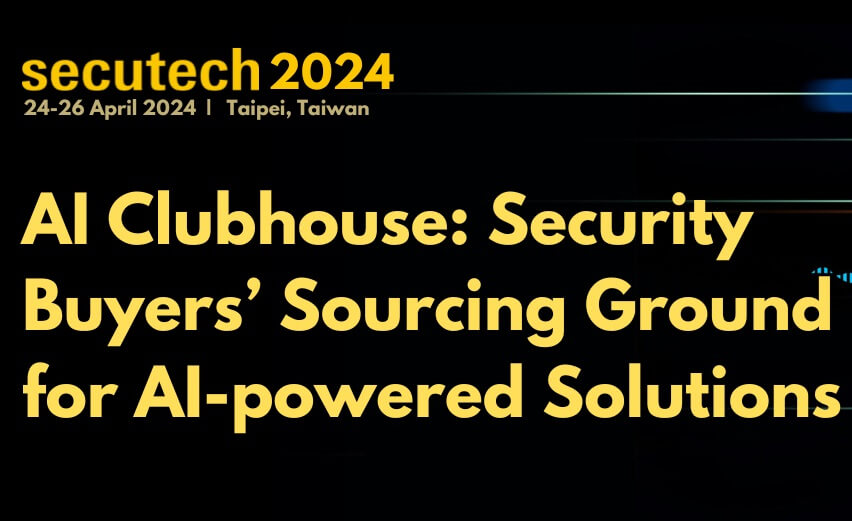 Secutech: Made-in-Taiwan Products and Solutions