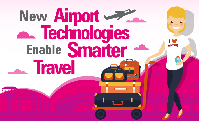 New airport technologies enable smarter travel