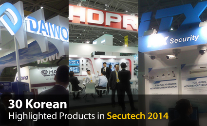 The 30 Korean Highlighted Products in Secutech 2014