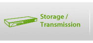 Storage/Transmission