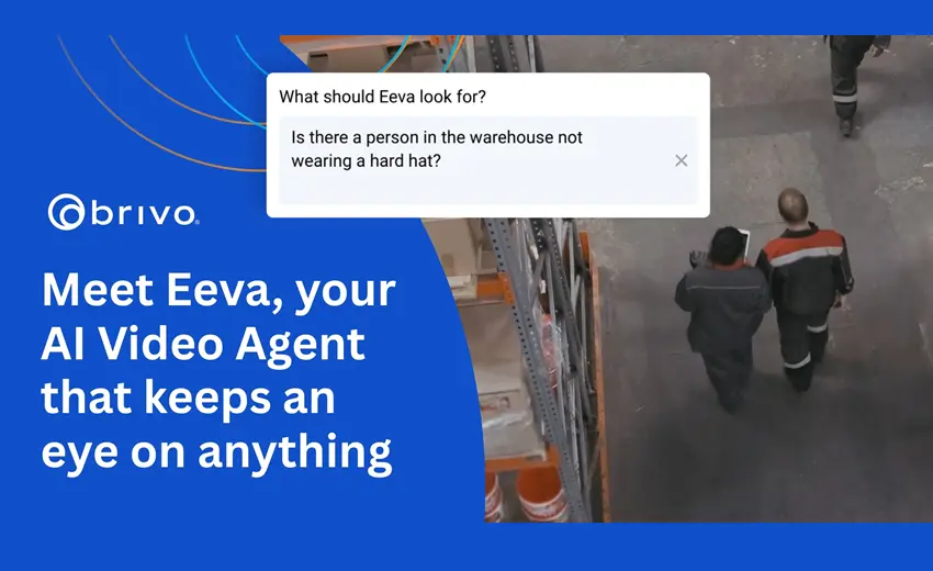 Introducing Eeva: Your AI video agent that keeps an eye on anything