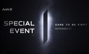 Ajax Systems will reveal new solutions at the 7th Ajax Special Event: Dare to be first