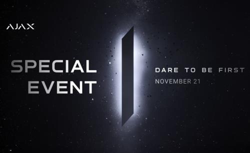 Ajax Systems will reveal new solutions at the 7th Ajax Special Event: Dare to be first