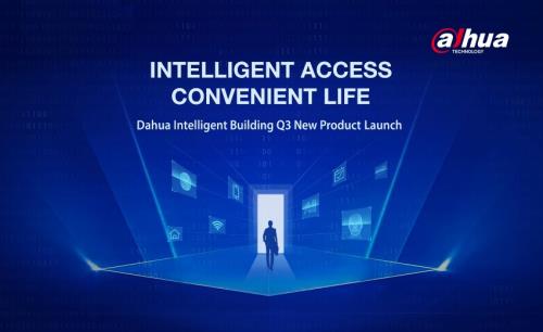 Dahua Technology launches new products for Intelligent Building