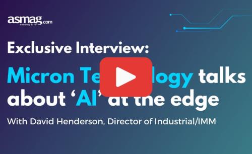 Micron Technology: 3 Benefits of Edge AI in video security applications