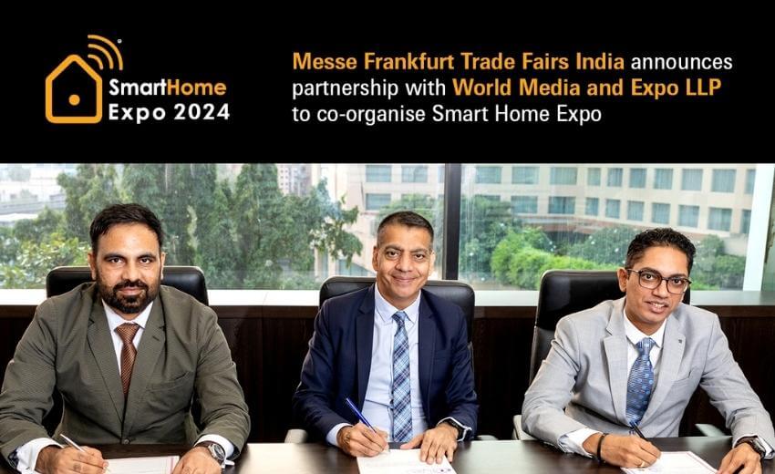 Messe Frankfurt Trade Fairs India partners with World Media and Expo LLP to co-organize Smart Home Expo