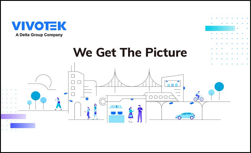 VIVOTEK announces rebrand, reveals commitment to ‘Get the Picture’