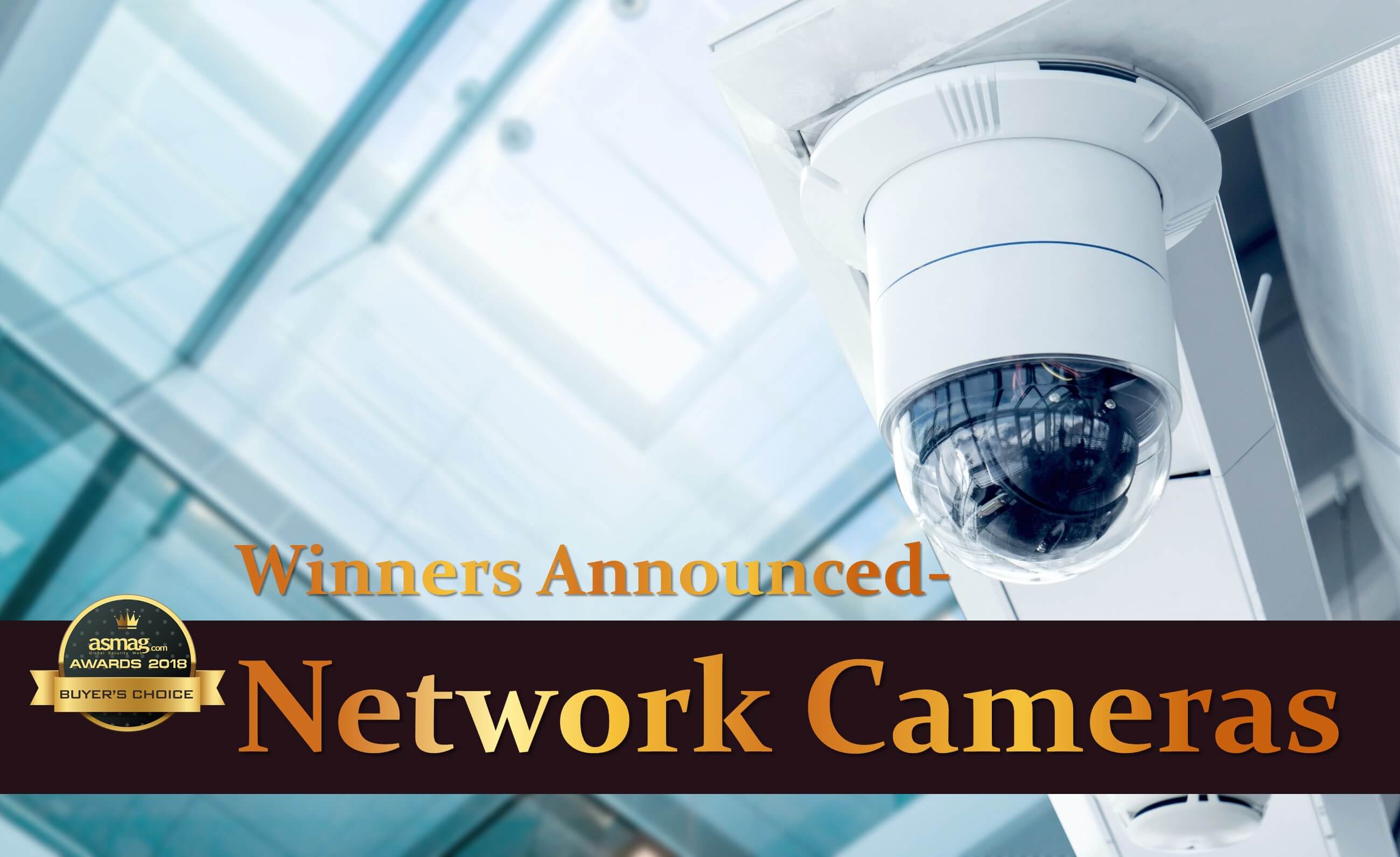 Sharp Surveillance: Buyers' Choice Awards Network Cameras of the Year 2018  
