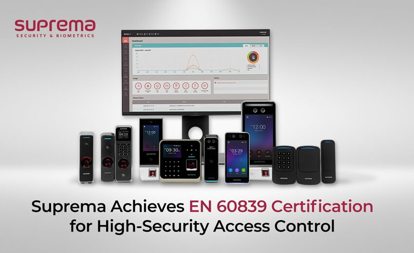 Suprema achieves EN 60839 Certification for high-security access control