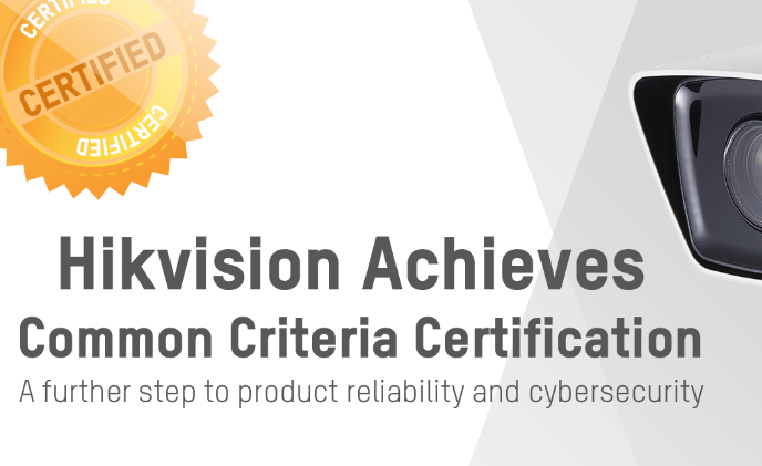 Hikvision achieves Common Criteria certification