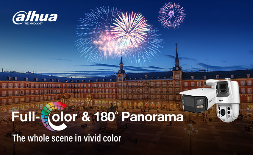 Capture the whole scene with Dahua Full-color Dual Lens 180° Panoramic Cameras