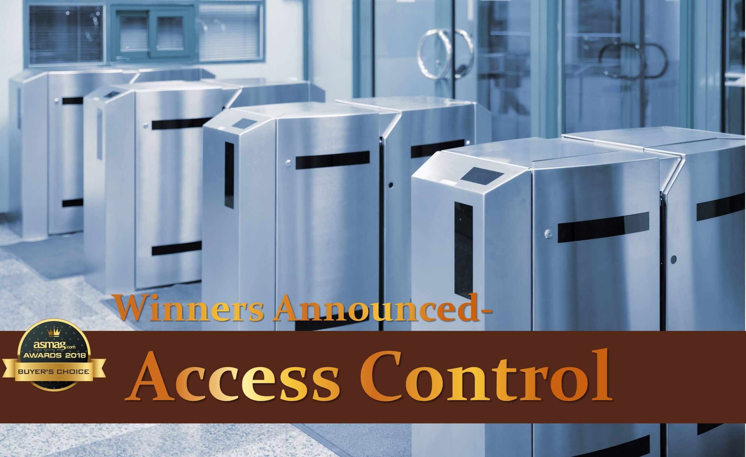 asmag.com 2018 Buyers' Choice Awards: Access Control winners