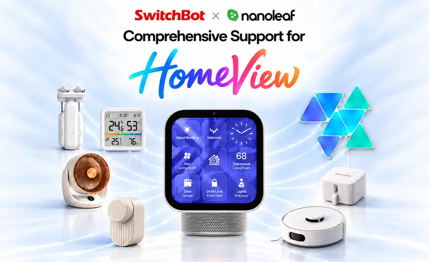 SwitchBot and Nanoleaf bring comprehensive support for Apple HomeView across the connected home
