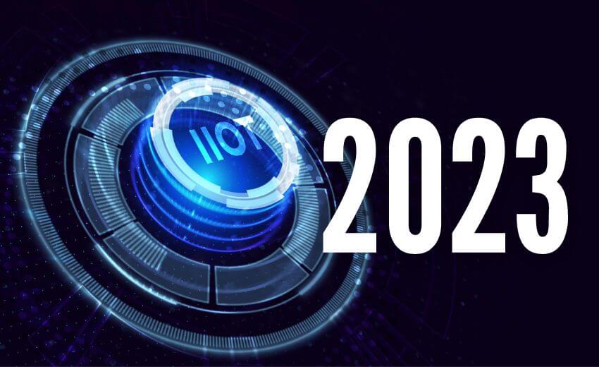 IIoT: Trends to watch for in 2023