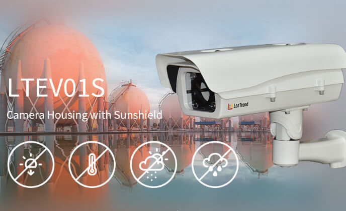 LonTrend LTEV01S with sunshield to facilitate outdoor surveillance