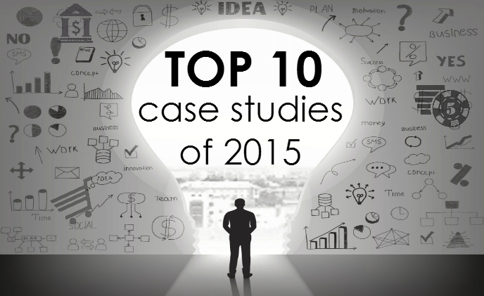 Top 10 case studies of 2015	