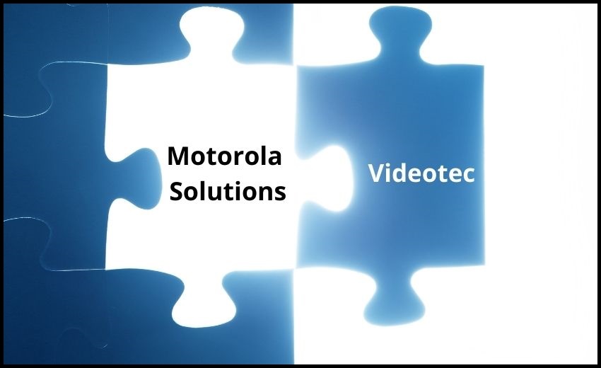 Motorola Solutions acquires Videotec, gains further clout in security