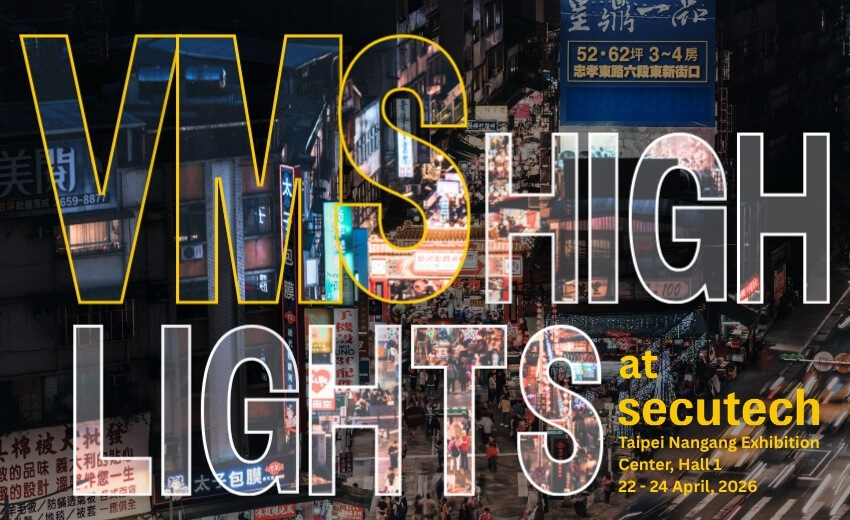 VMS trends at Secutech: Top brands showcase innovations in AI orchestration and privacy