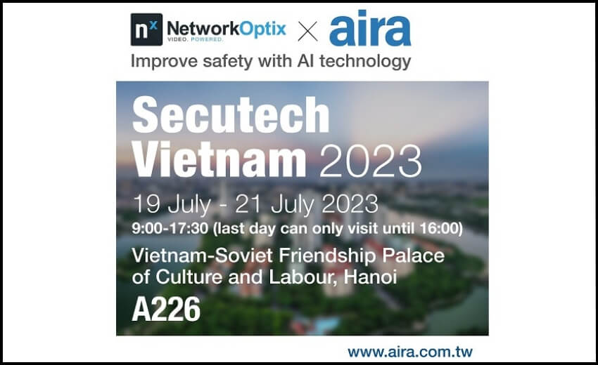 AIRA presents cutting-edge solutions at 2023 Secutech Vietnam