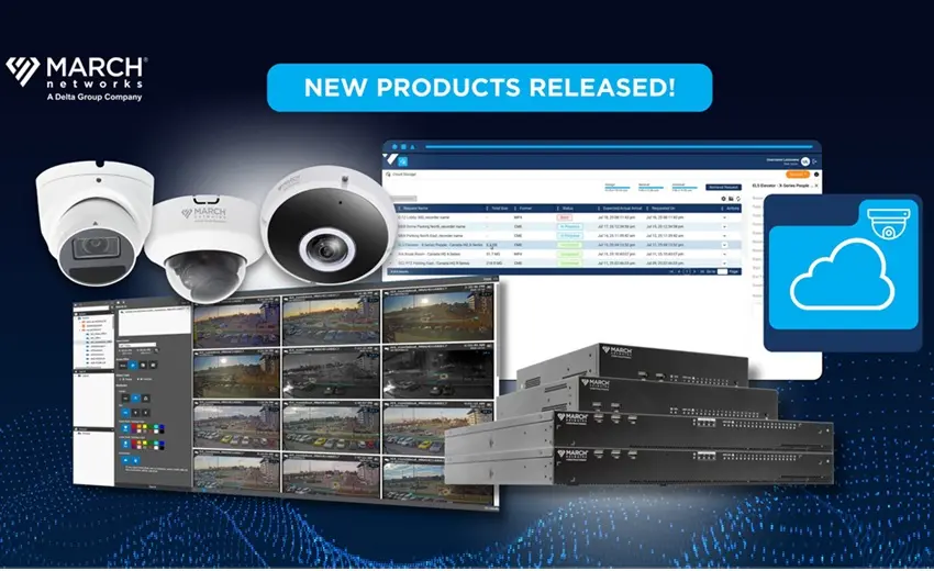 March Networks presents new Cloud Storage at Intersec Dubai, reducing video storage costs by up to 80%