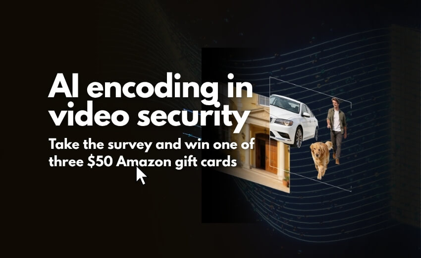 Half storage, max focus: Take asmag’s 2026 AI video encoding survey in cooperation with Hikvision