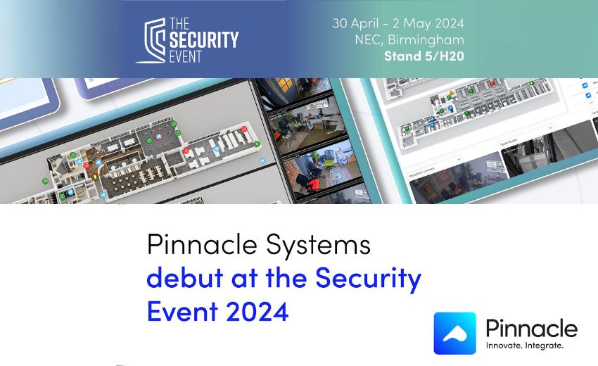Pinnacle Systems makes its debut at The Security Event