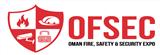 OFSEC (Oman Fire, Safety & Security Expo)