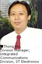 Thong Hsi, Division Manager,Integrated Communications Division, ST Electronics