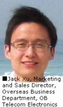 Jack Xu, Marketing and Sales Director,Overseas Business Department, OBTelecom Electronics